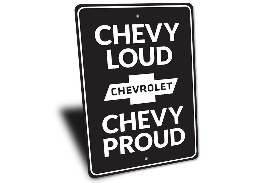 Chevy Loud Chevy Proud Sign made of high-quality aluminum, featuring bold lettering and a classic design, perfect for any garage or man cave.