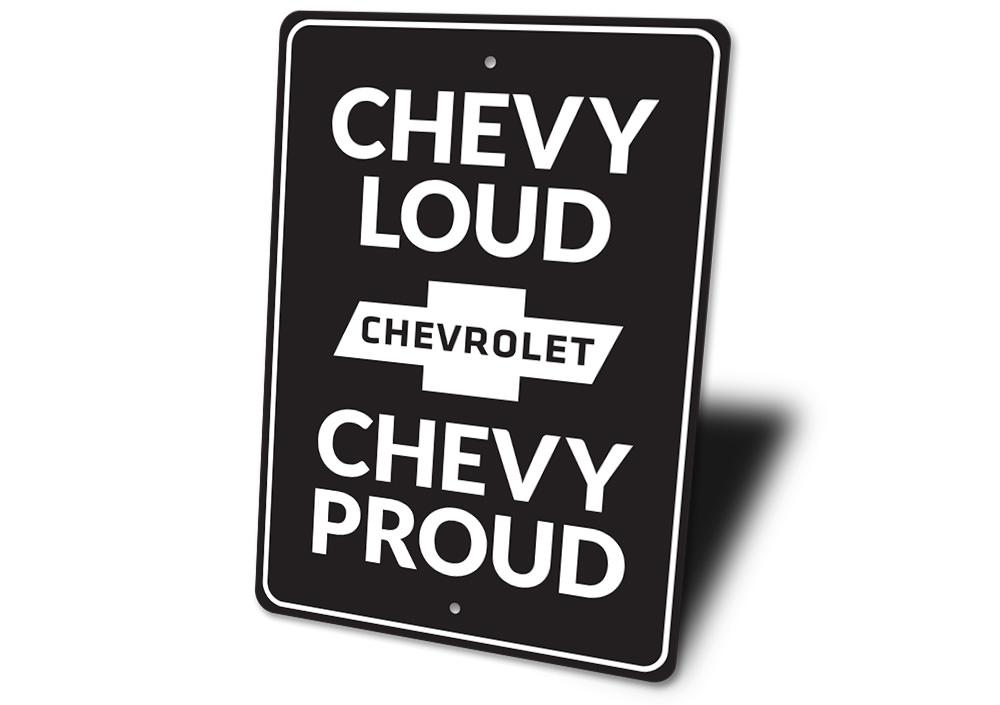 Chevy Loud Chevy Proud Sign made of high-quality aluminum, featuring bold lettering and a classic design, perfect for any garage or man cave.