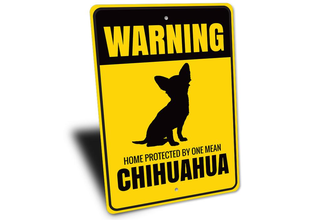 Chihuahua Warning Sign made of high-quality aluminum, featuring a playful design perfect for home decor.