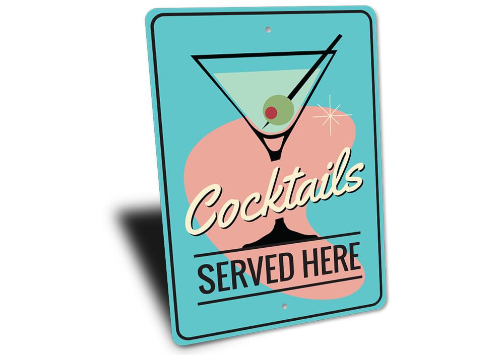 Cocktails Served Here Sign made of high-quality aluminum, featuring vibrant colors and customizable text, perfect for bars and game rooms.