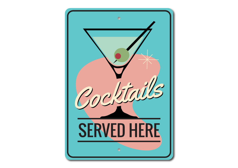 Cocktails Served Here Sign made of high-quality aluminum, featuring vibrant colors and customizable text, perfect for bars and game rooms.