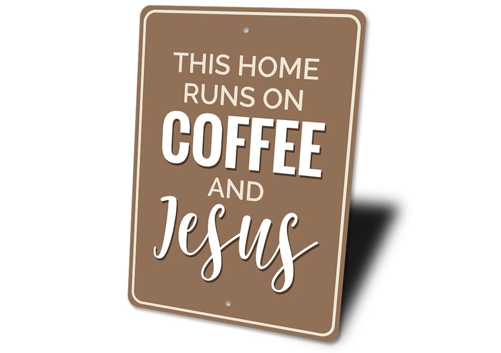 Coffee and Jesus Sign made of durable aluminum, featuring a stylish design perfect for home decor.