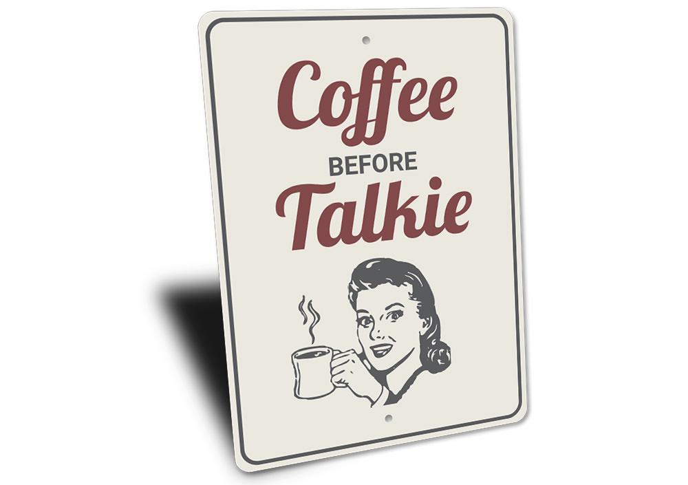 Coffee Before Talkie decorative sign made of aluminum, featuring a stylish design perfect for home decor.