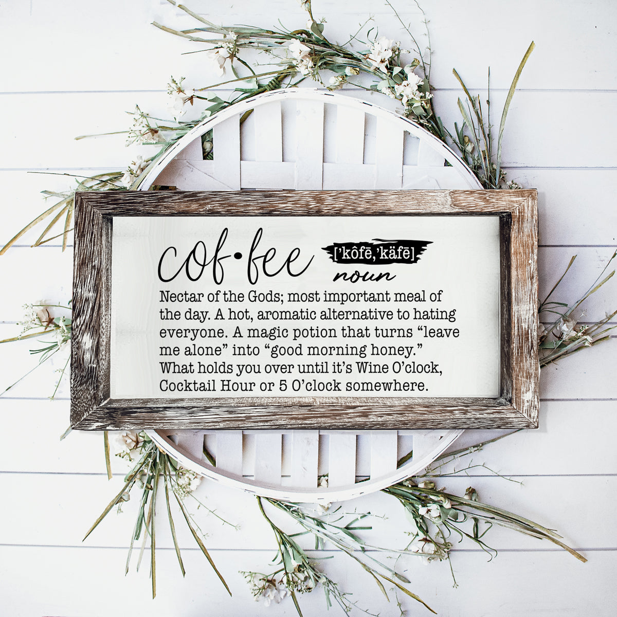 A humorous wooden Coffee Definition Sign featuring playful coffee quotes, perfect for coffee bar decor.