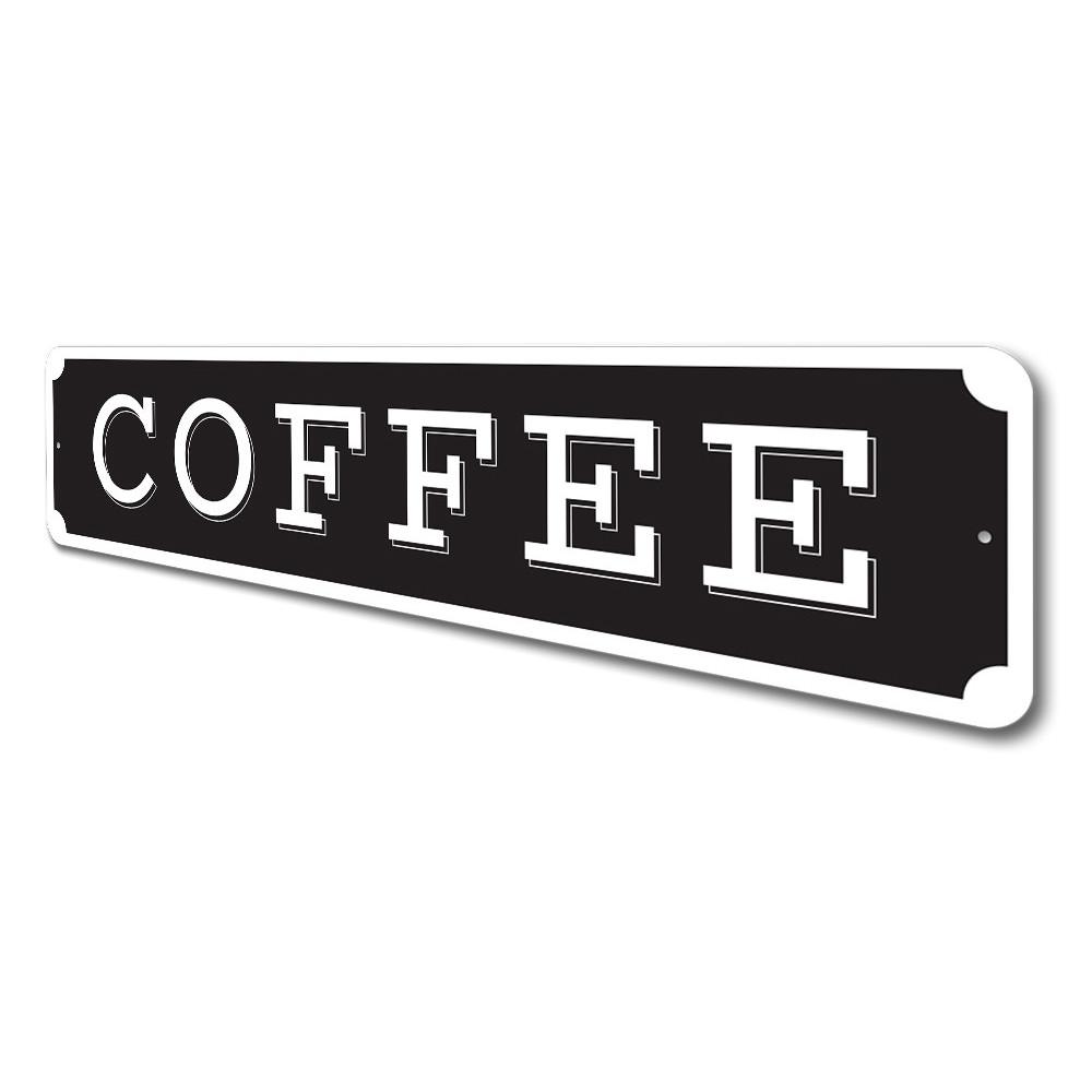 A stylish Coffee Sign made of high-quality aluminum, featuring customizable text and pre-drilled holes for easy mounting.