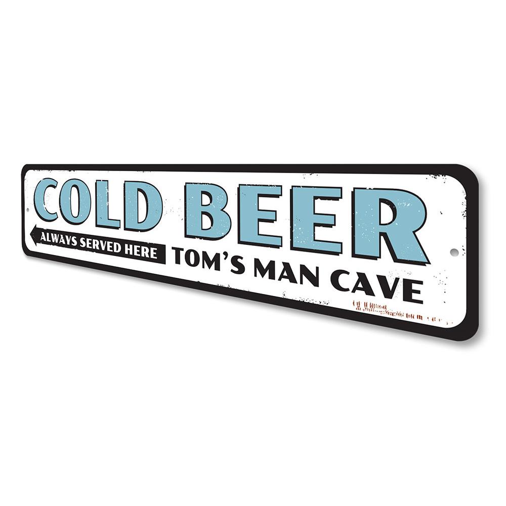 Cold Beer Always Served Here decorative sign made of aluminum, featuring vibrant colors and pre-drilled holes for easy mounting.