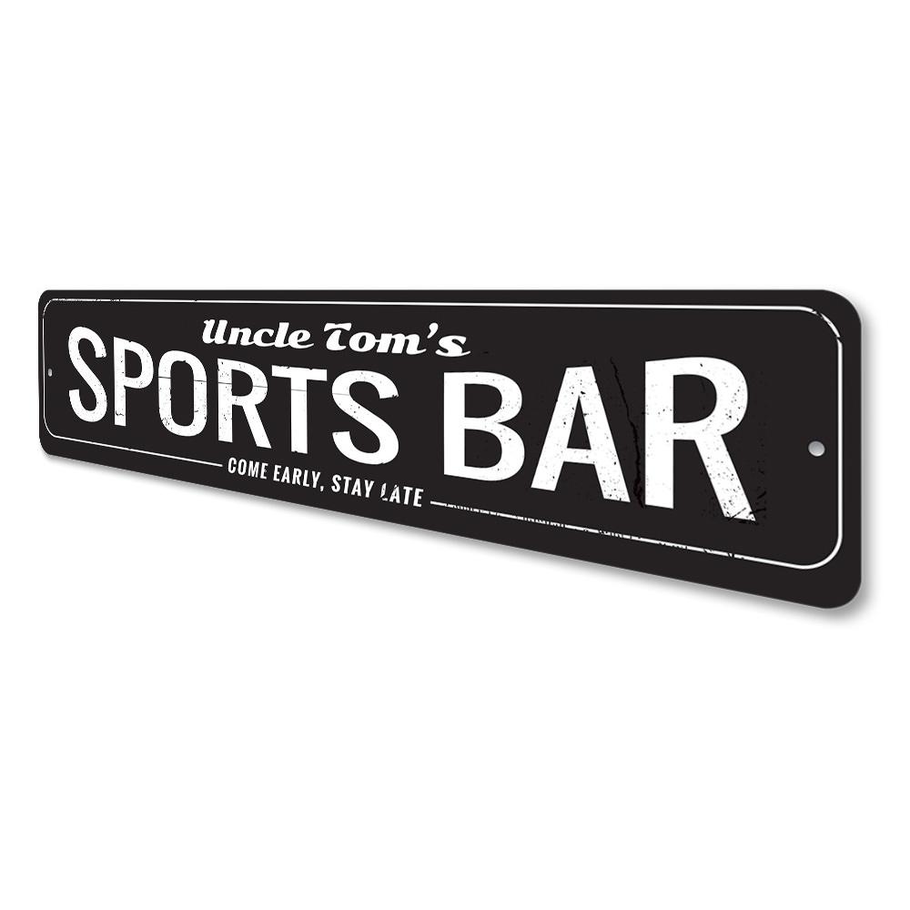 Come Early Stay Late Sports Bar Sign made of high-quality aluminum, featuring a humorous and inviting design perfect for game rooms and man caves.