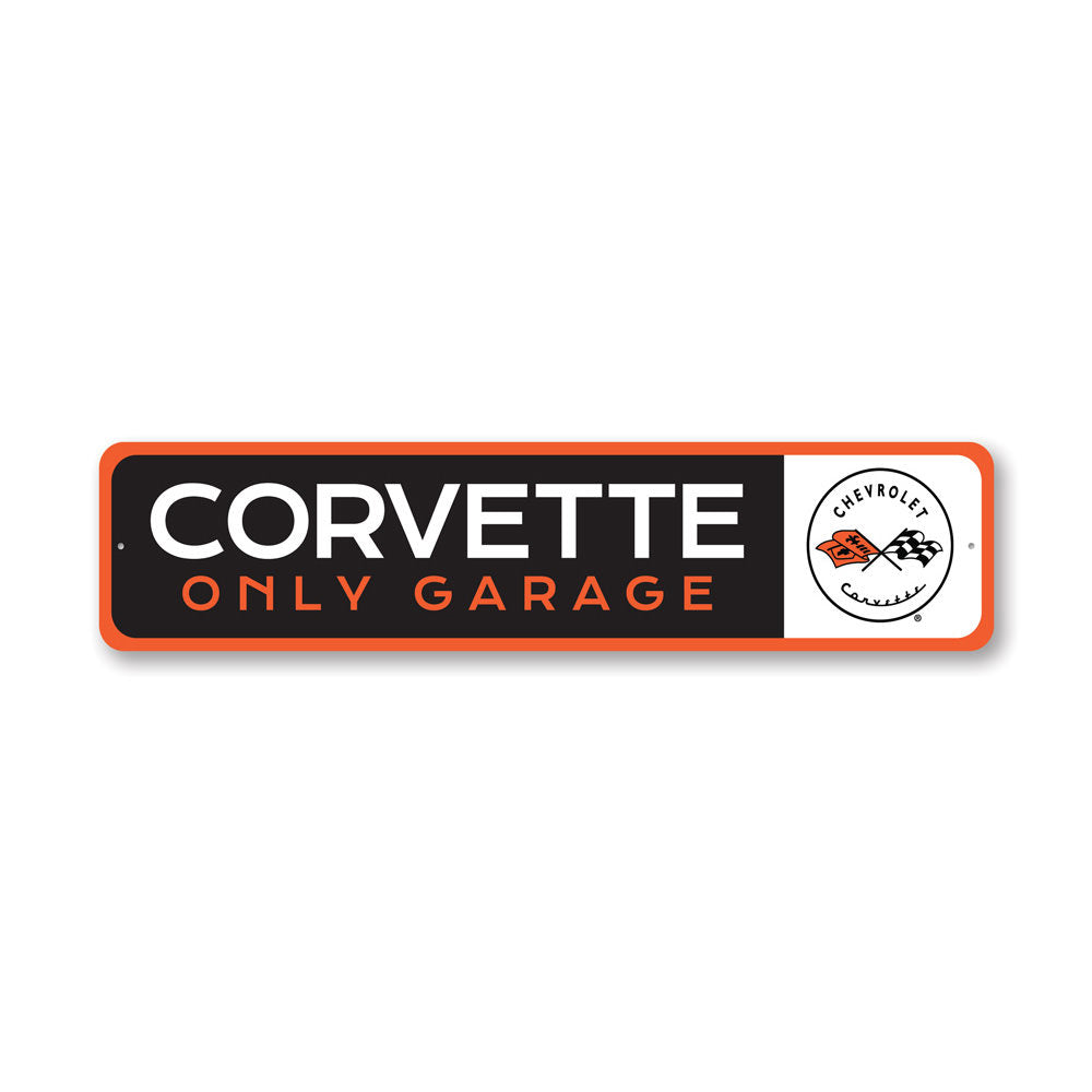 Corvette Only Garage Sign made of quality aluminum, featuring vibrant colors and pre-drilled holes for easy mounting.