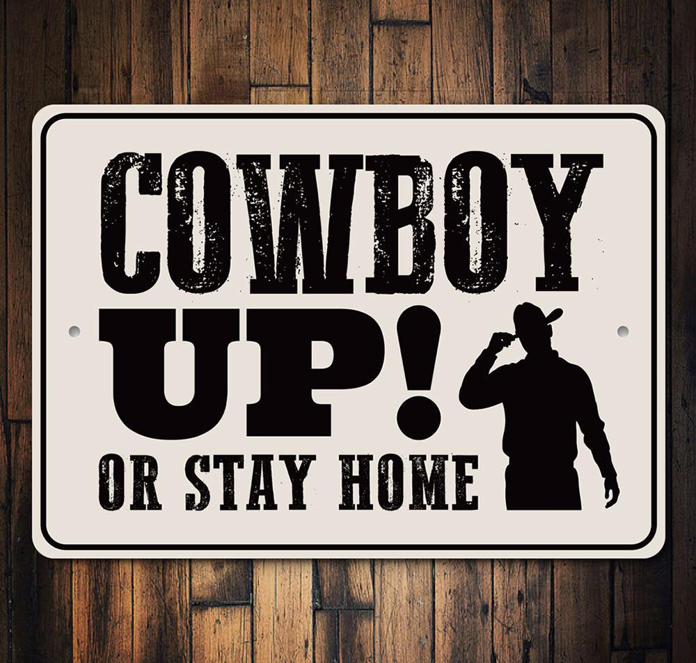 Cowboy Up Sign made of high-quality aluminum, featuring rustic design suitable for barns and homes.