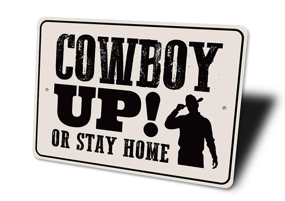 Cowboy Up Sign made of high-quality aluminum, featuring rustic design suitable for barns and homes.