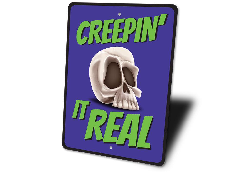 Creepin It Real Sign made of high-quality aluminum, featuring spooky Halloween design, perfect for indoor or outdoor decoration.