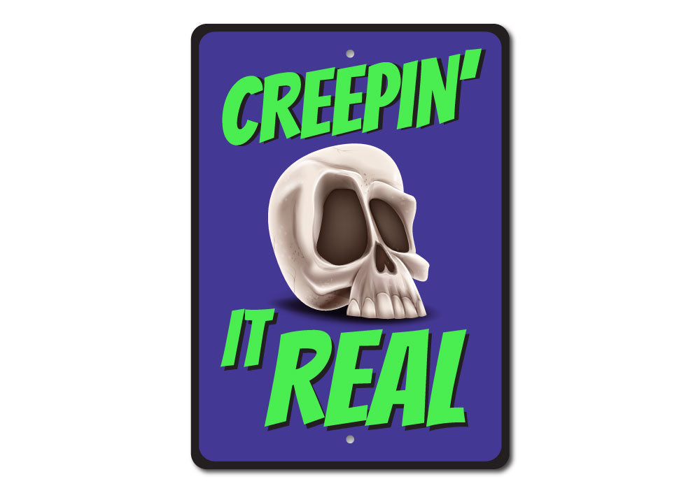 Creepin It Real Sign made of high-quality aluminum, featuring spooky Halloween design, perfect for indoor or outdoor decoration.