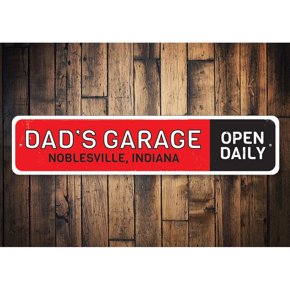 Dads Garage Open Daily Sign made of high-quality aluminum, featuring a humorous design perfect for garages or man caves.