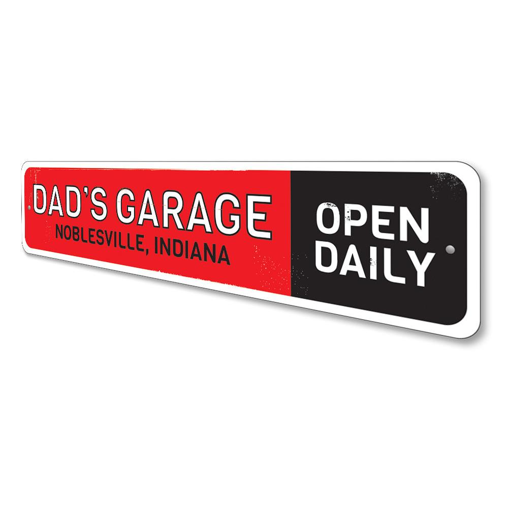 Dads Garage Open Daily Sign made of high-quality aluminum, featuring a humorous design perfect for garages or man caves.