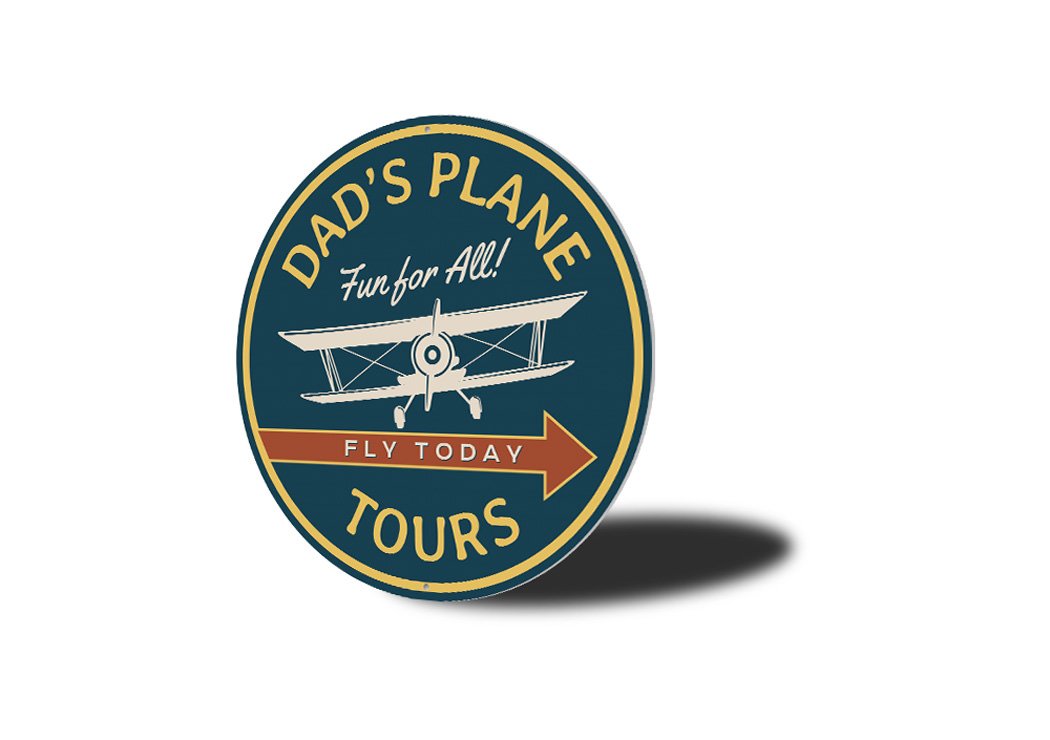 Dad's Plane Tours Airplane Sign made of durable aluminum, featuring customizable text and vibrant colors, perfect for aviation enthusiasts.