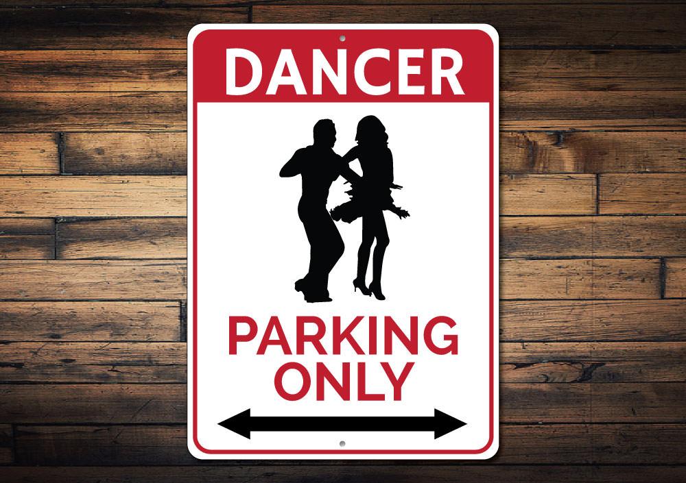 Dancer Parking Sign made of high-quality aluminum, featuring a vibrant design for reserved parking, with pre-drilled holes for easy mounting.