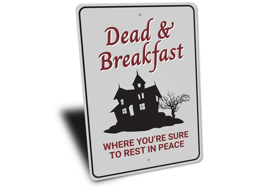 A spooky Dead and Breakfast Sign made of high-quality aluminum, featuring eerie graphics perfect for Halloween decor.