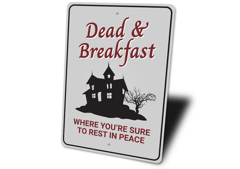 A spooky Dead and Breakfast Sign made of high-quality aluminum, featuring eerie graphics perfect for Halloween decor.