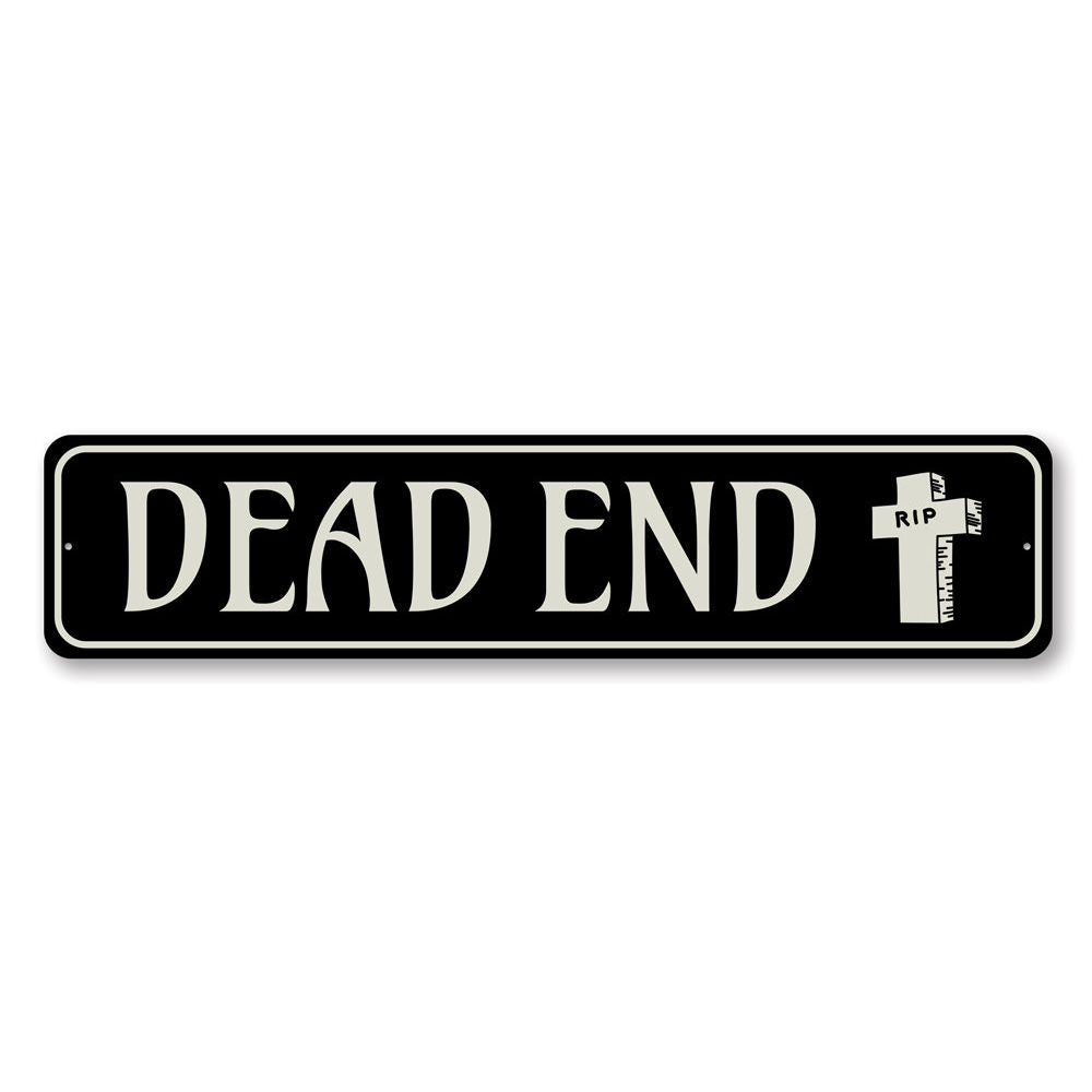 A decorative Dead End Sign made of high-quality aluminum, perfect for Halloween decor, featuring a spooky design.