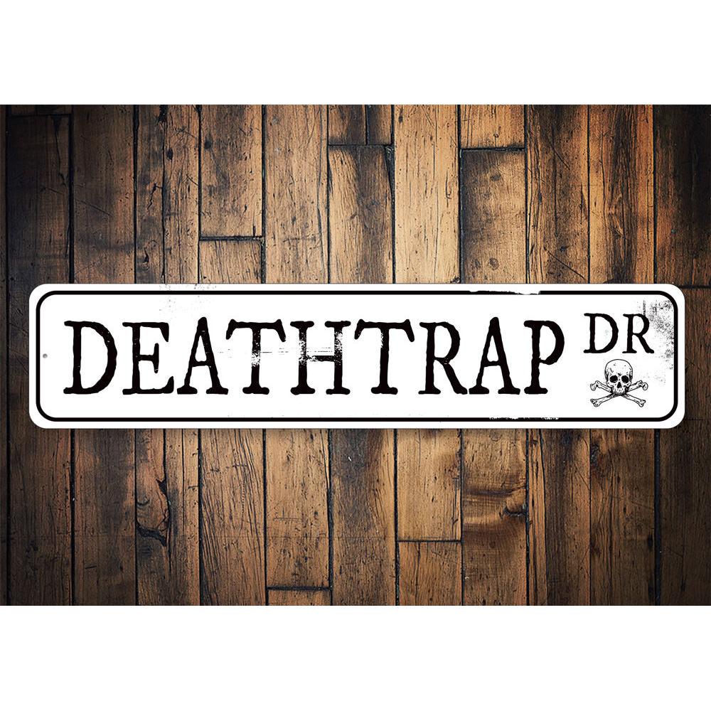 Deathtrap Drive Sign featuring spooky Halloween design, made of high-quality aluminum with pre-drilled holes for easy mounting.