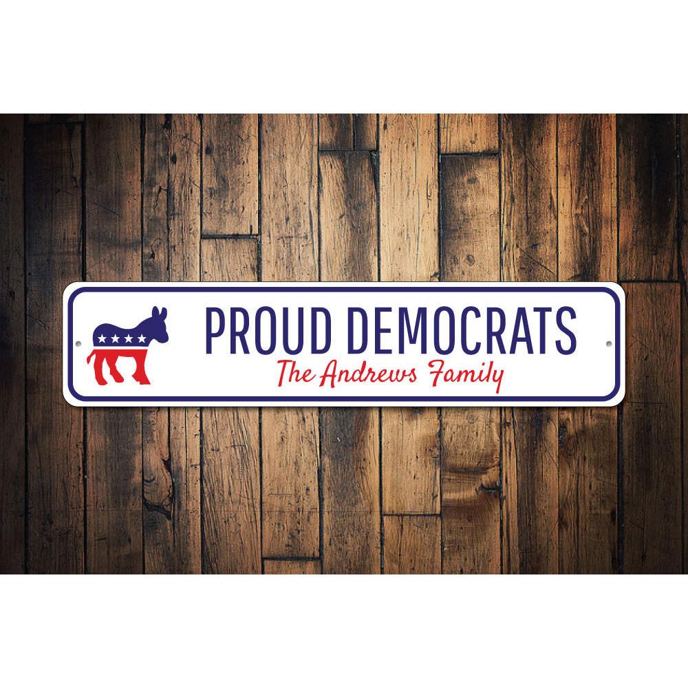 A decorative Democrat Family Sign made of high-quality aluminum, showcasing vibrant colors and customizable text options.