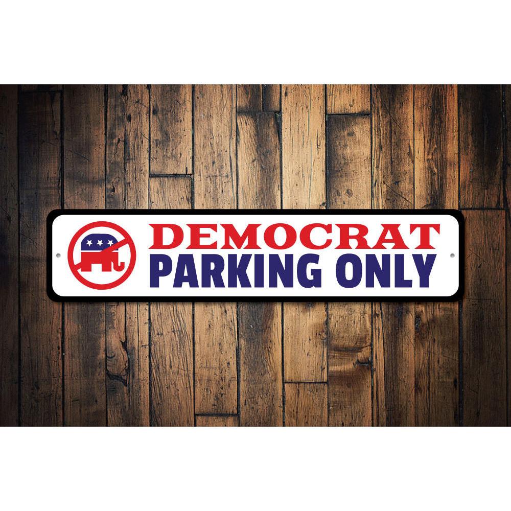 A vibrant Democrat Parking Sign made of high-quality aluminum, featuring customizable text options, ideal for indoor and outdoor display.