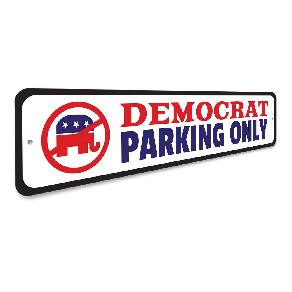 A vibrant Democrat Parking Sign made of high-quality aluminum, featuring customizable text options, ideal for indoor and outdoor display.