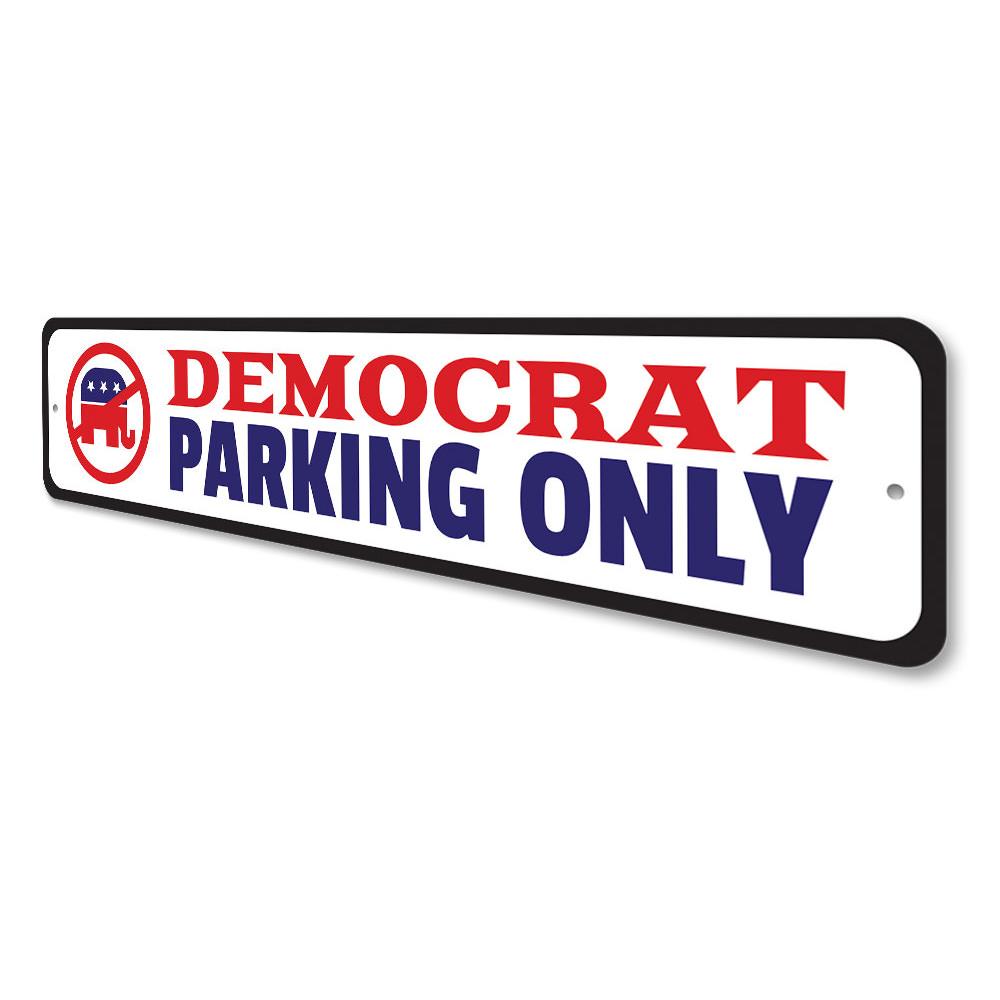 A vibrant Democrat Parking Sign made of high-quality aluminum, featuring customizable text options, ideal for indoor and outdoor display.