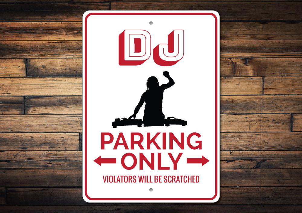 A vibrant DJ Parking Sign made of durable aluminum, featuring customizable text and pre-drilled holes for easy mounting.