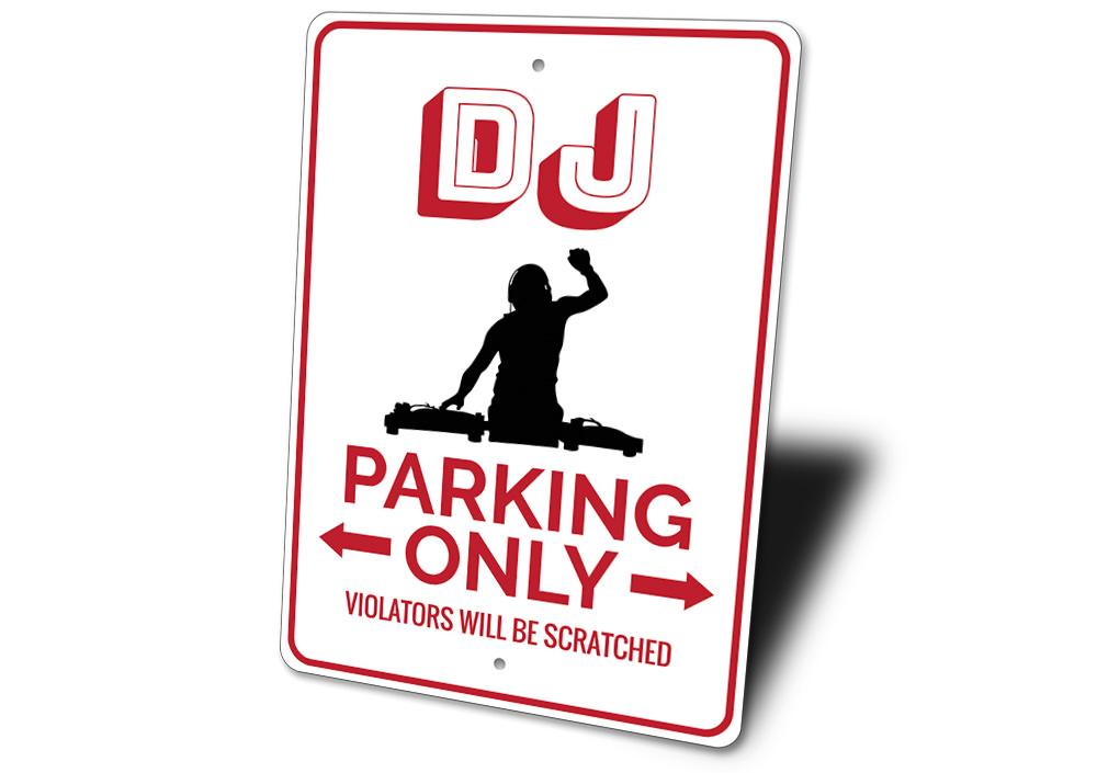 A vibrant DJ Parking Sign made of durable aluminum, featuring customizable text and pre-drilled holes for easy mounting.