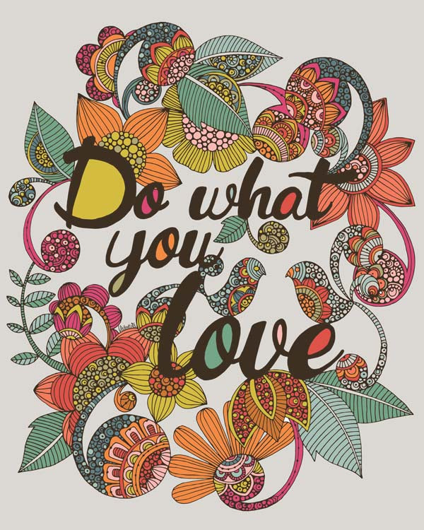 A vibrant 8x10 inch artwork titled 'Do What You Love', printed on photographic paper, showcasing inspiring colors and design.