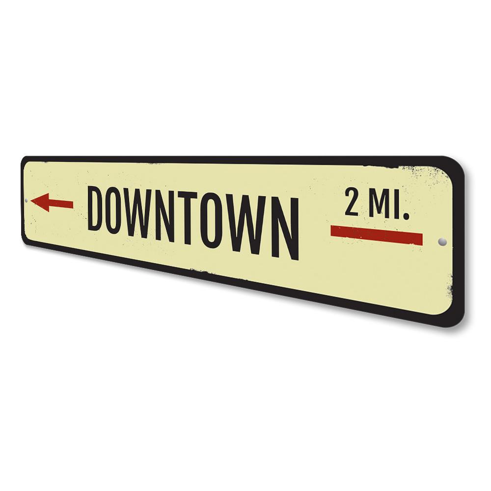 Downtown Mileage Sign made of high-quality aluminum, customizable with personal text, featuring pre-drilled holes for easy mounting.