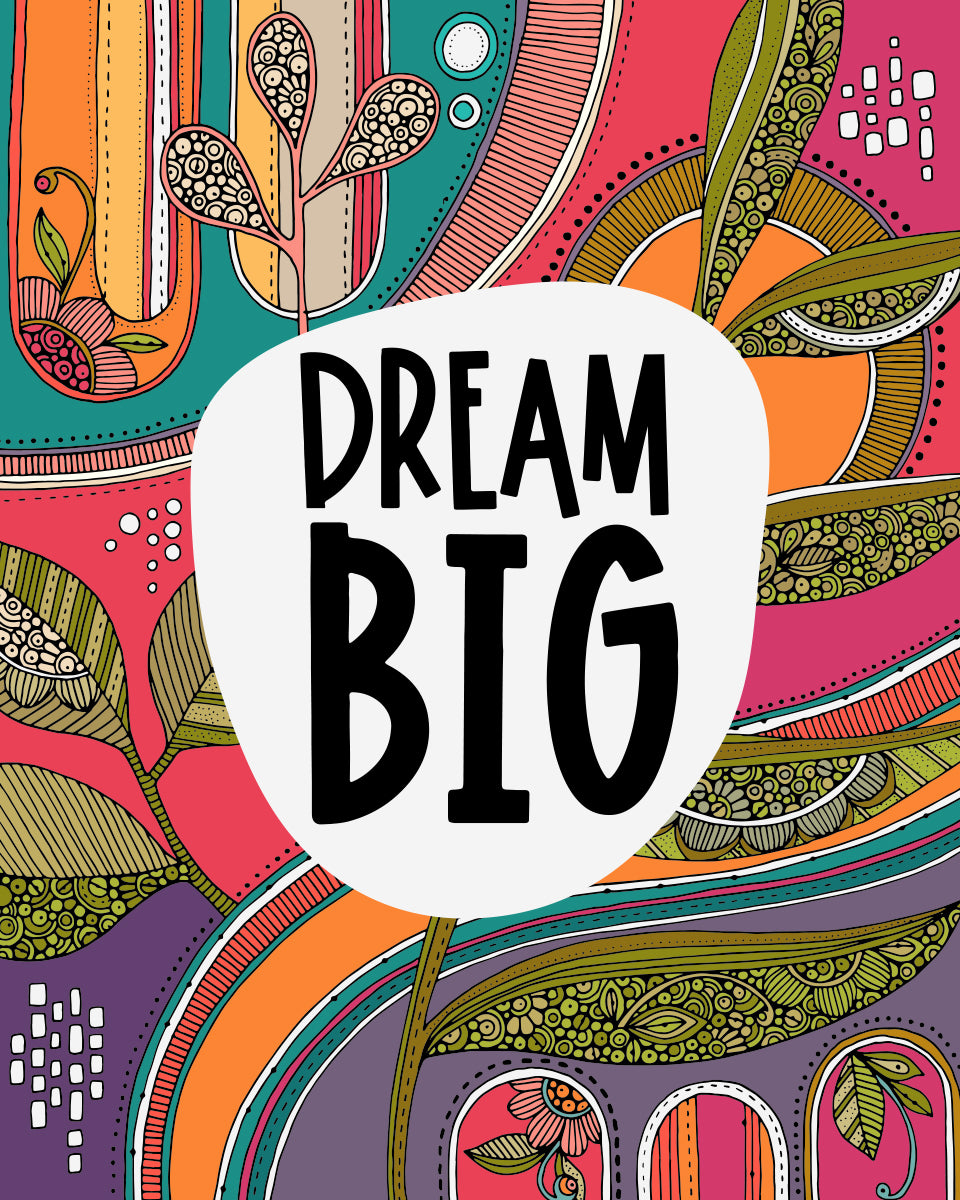 Dream Big archival art print featuring original pen and ink art with vibrant digital coloring, sized 8x10 inches.