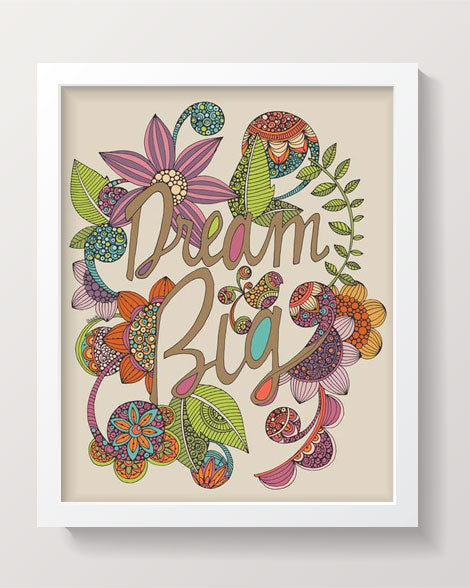 Dream Big artwork printed on 8x10 photographic paper, featuring vibrant colors and inspirational design.