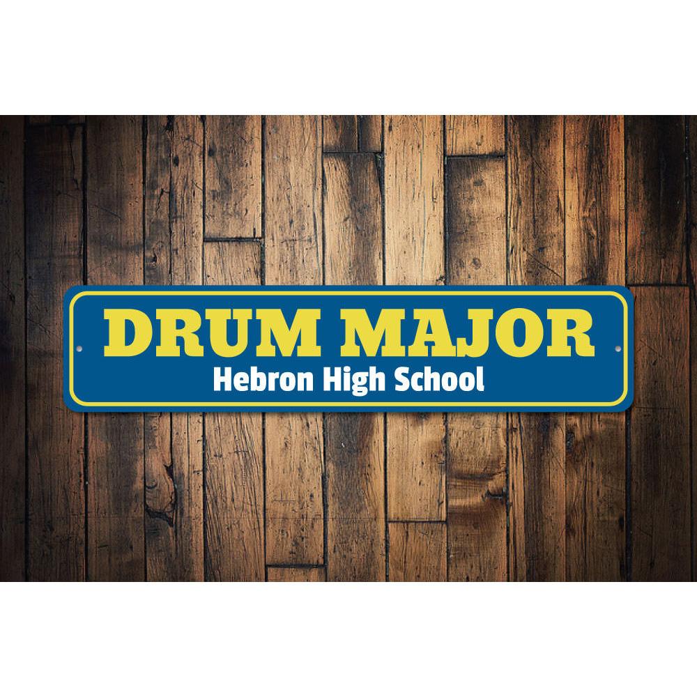 Customizable Drum Major Sign made of high-quality aluminum, featuring pre-drilled holes for easy mounting, perfect for home decor.