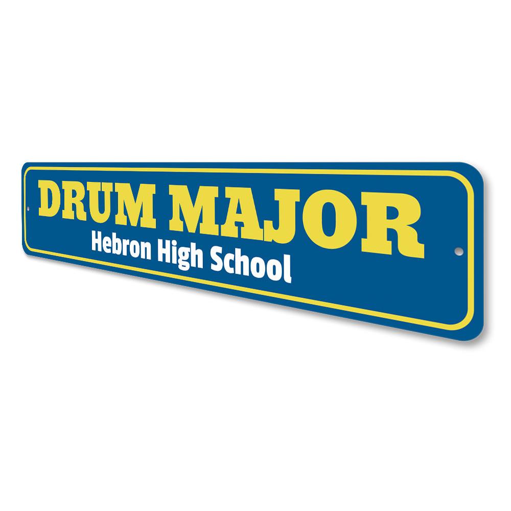 Customizable Drum Major Sign made of high-quality aluminum, featuring pre-drilled holes for easy mounting, perfect for home decor.