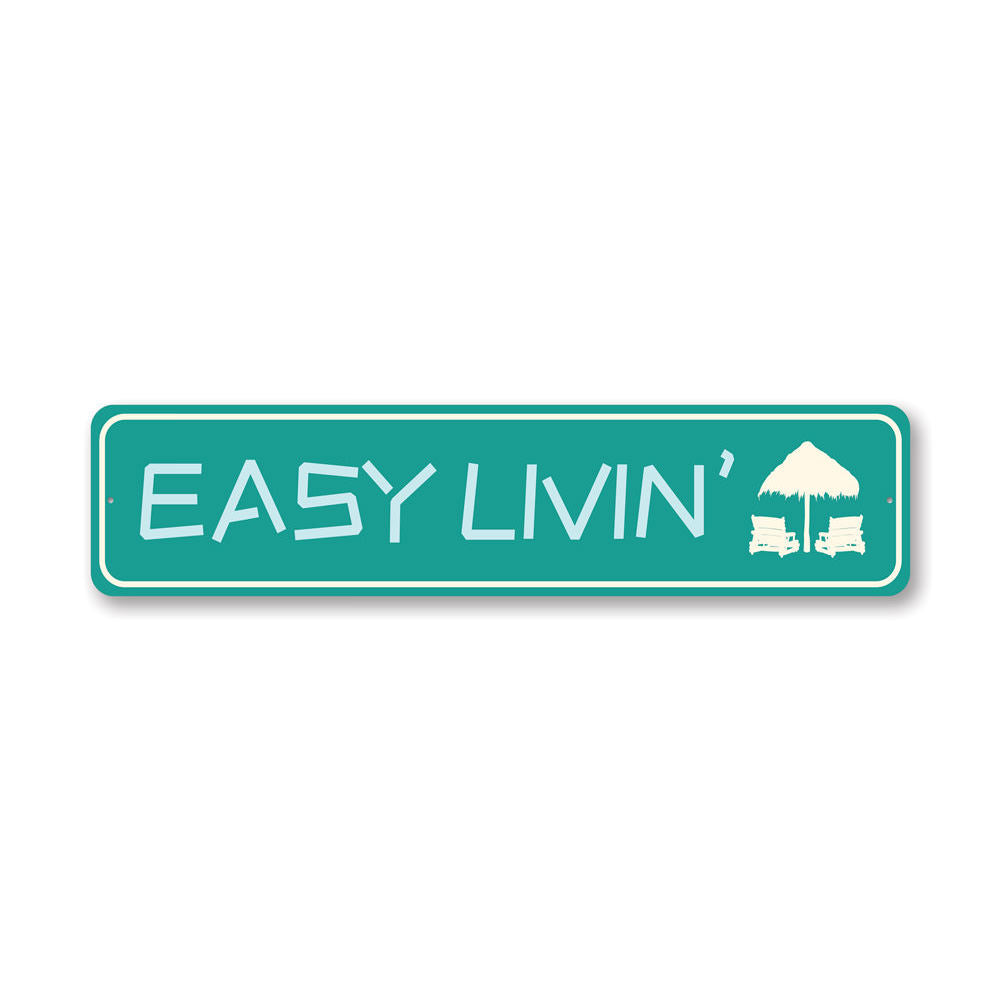 Easy Livin' Beach Sign made of quality aluminum, featuring a beach-themed design, perfect for home decor.