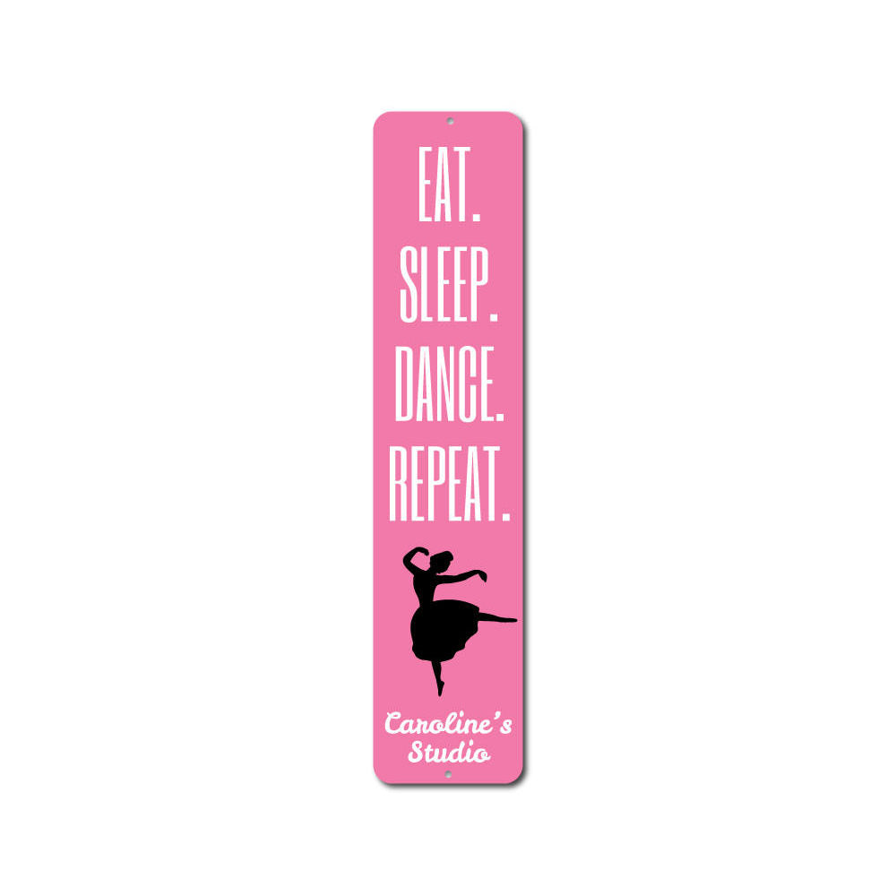 Colorful Eat Sleep Dance Repeat Sign made of durable aluminum, perfect for kids' rooms and dance enthusiasts.