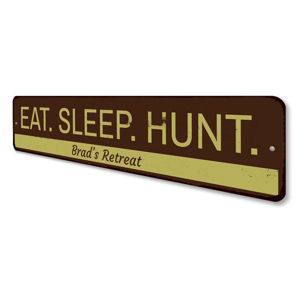 Eat Sleep Hunt Sign made of high-quality aluminum, featuring a rustic design perfect for hunters' decor.