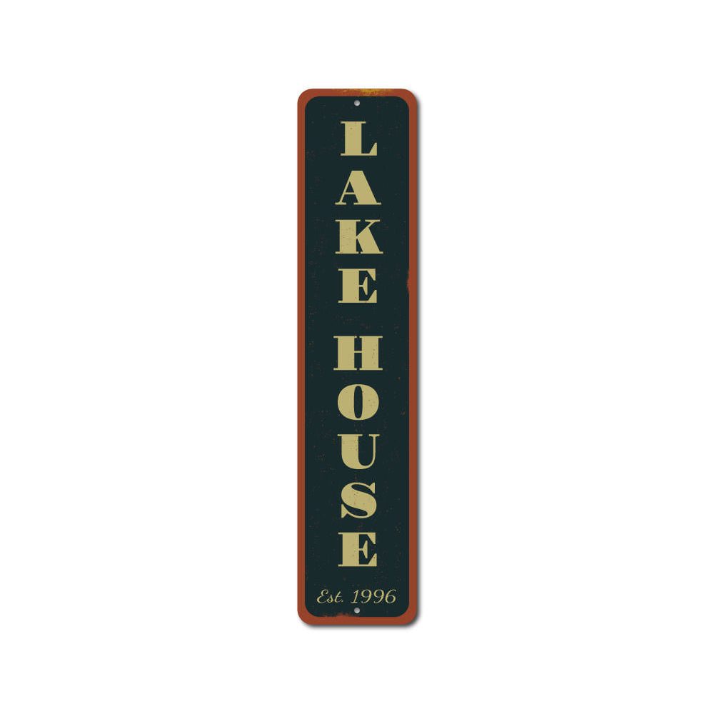 Established Date Lake House Vertical Sign made of high-quality aluminum, featuring customizable text and pre-drilled holes for easy mounting.