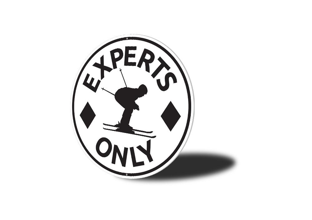 Experts Only Skiing Circle Sign made of durable aluminum, featuring a ski-themed design perfect for ski lodges and enthusiasts.