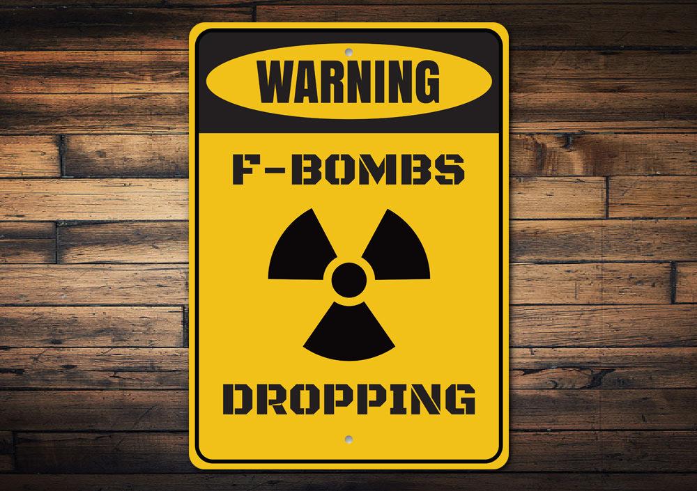 F Bombs Sign made of high-quality aluminum, featuring a humorous design perfect for wall decoration.