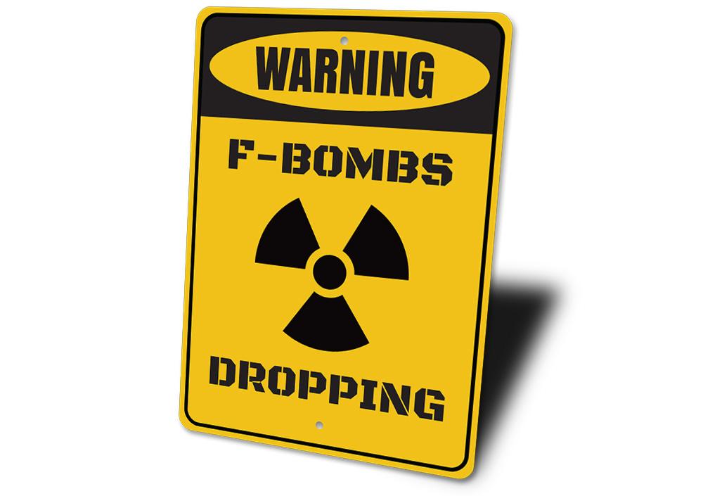 F Bombs Sign made of high-quality aluminum, featuring a humorous design perfect for wall decoration.