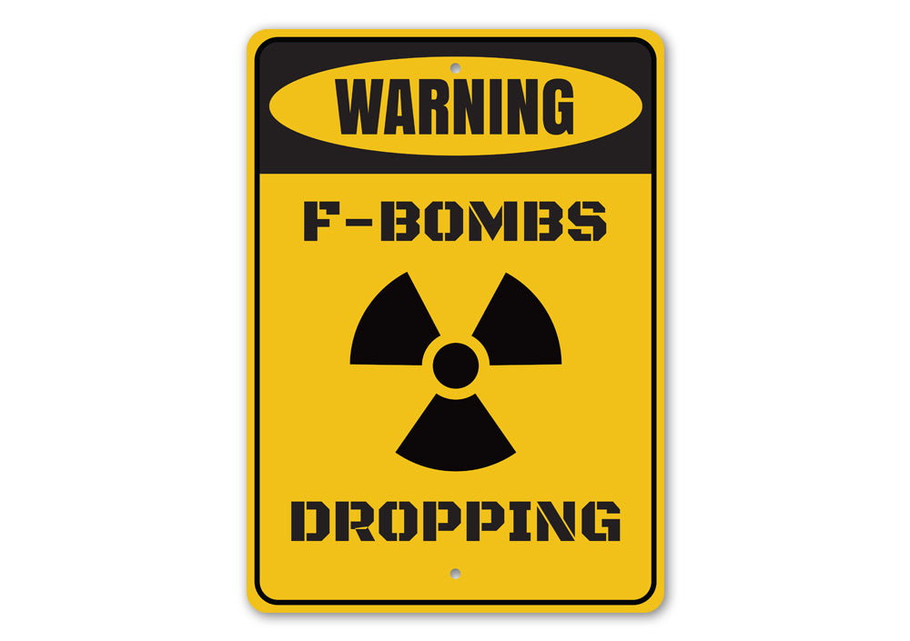 F Bombs Sign made of high-quality aluminum, featuring a humorous design perfect for wall decoration.