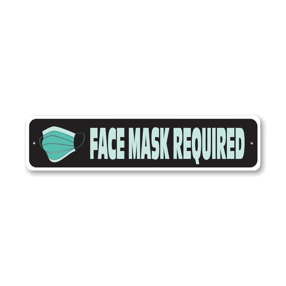 Face Mask Required Sign made of durable aluminum, featuring pre-drilled holes for easy mounting, ideal for promoting safety in various settings.