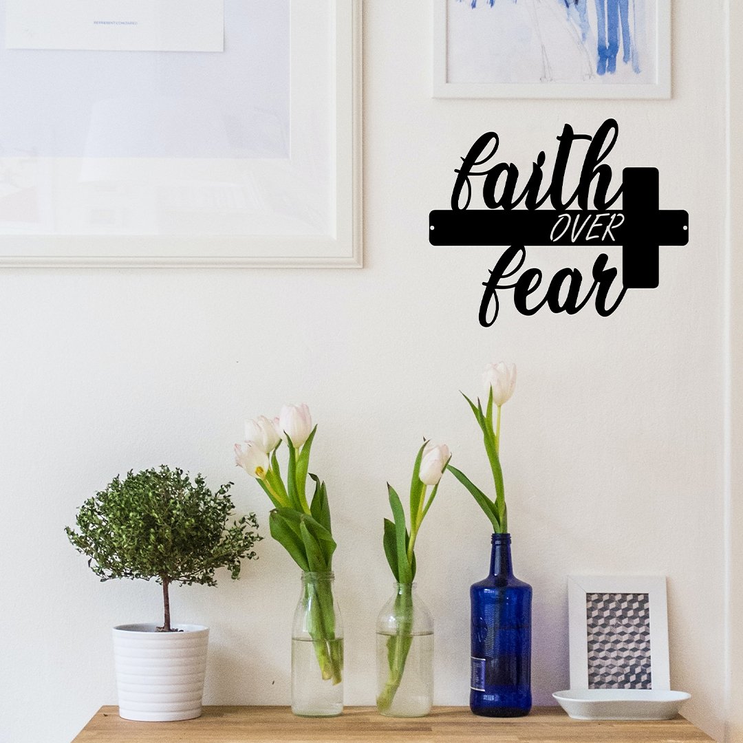 Faith Over Fear Metal Wall Art featuring inspirational design in durable 14 gauge steel with a low gloss finish.