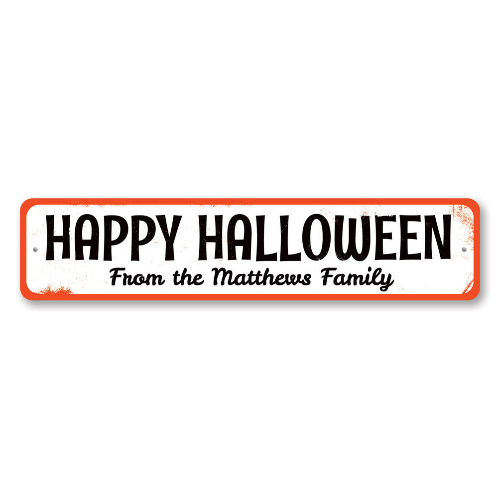 A decorative Family Halloween Sign made of high-quality aluminum, featuring spooky designs perfect for Halloween decor.