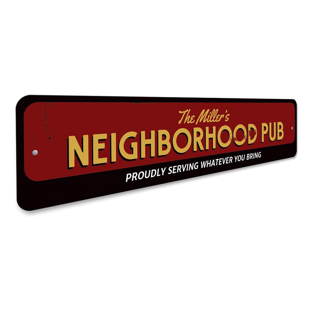 A decorative Family Neighborhood Pub Sign made of high-quality aluminum, featuring customizable text and a charming design, perfect for home decor.