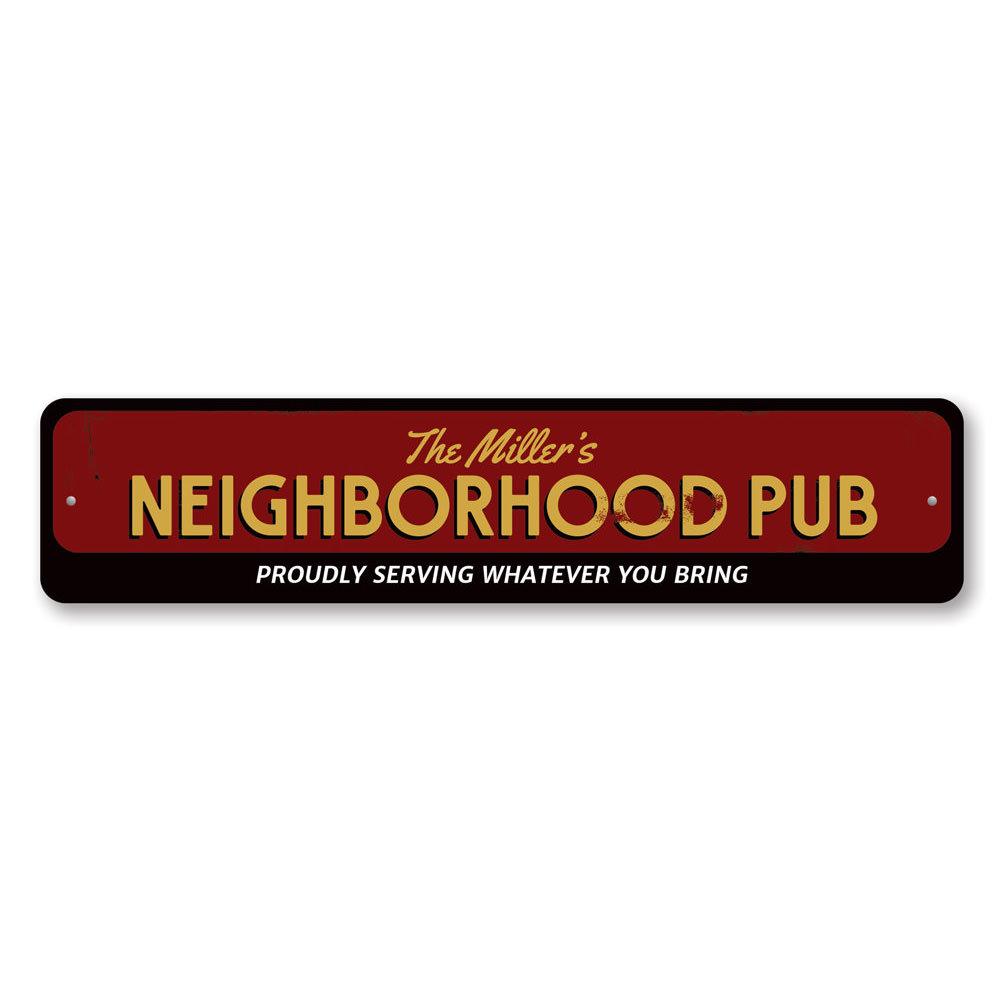 A decorative Family Neighborhood Pub Sign made of high-quality aluminum, featuring customizable text and a charming design, perfect for home decor.