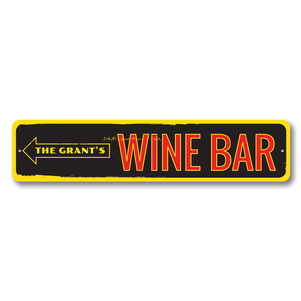 A decorative Family Wine Bar Sign made of high-quality aluminum, featuring customizable text and pre-drilled holes for easy mounting.